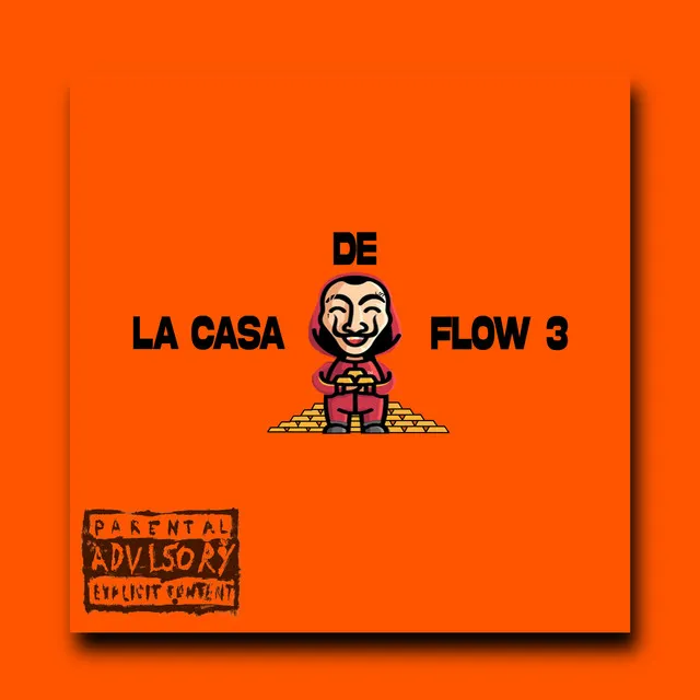 La Casa de Flow 3