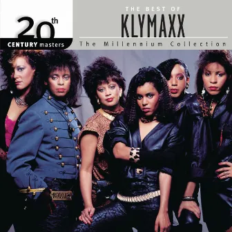 20th Century Masters: The Millennium Collection: Best Of Klymaxx by Klymaxx