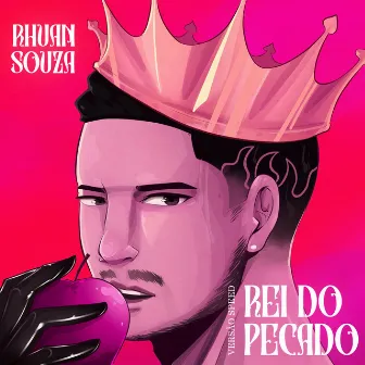 Rei do Pecado (Speed) by Rhuan Souza