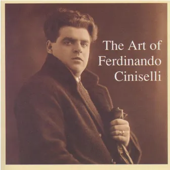 The Art of Ferdinando Ciniselli by Ferdinando Ciniselli