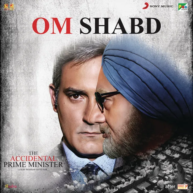 OM Shabd - From "The Accidental Prime Minister"