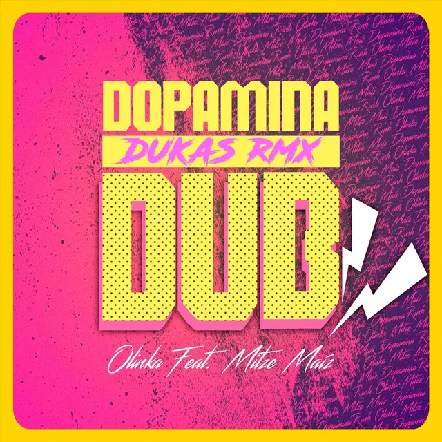 Dopamina Dub (Dukas Rmx)