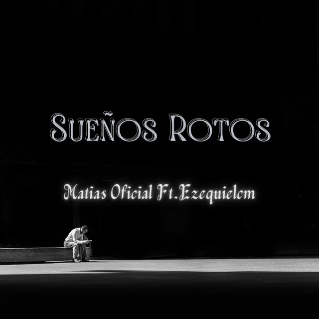 Sueños Rotos