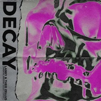 Decay by Lanky