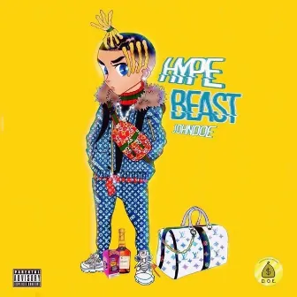 Hype Beast by JohnDoe