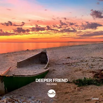 Feel Down by Deeper Friend