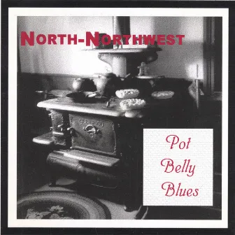 Pot Belly Blues by North-Northwest