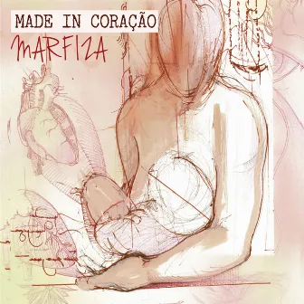 Made in Coração (Estúdio) by Marfiza