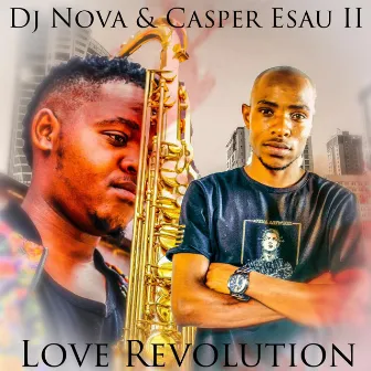 Love Revolution by DJ Nova SA