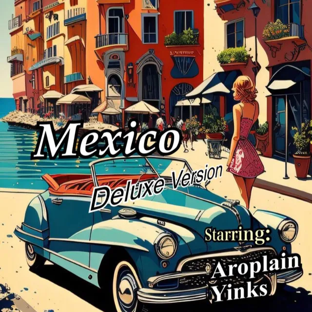 MEXICO (DELUXE VERSION) - 2023 Remastered Version