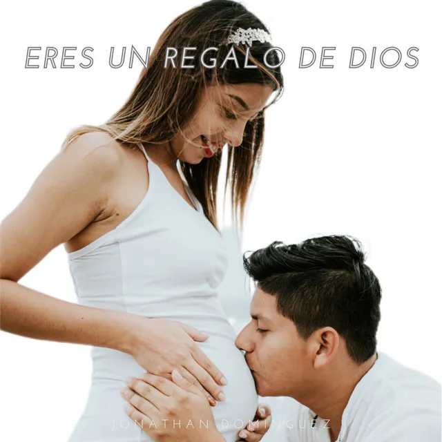 Eres un Regalo de Dios