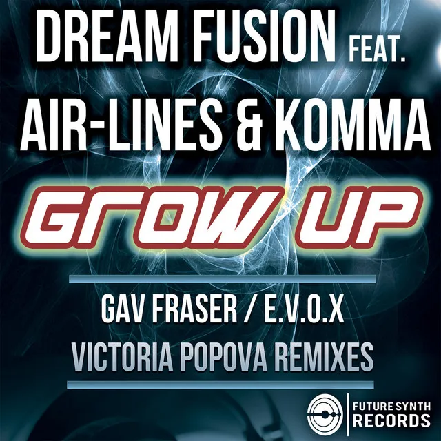 Grow Up - Gav Fraser Remix