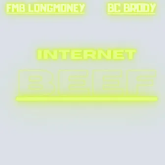 Internet Beef by BC Brody