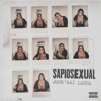 Sapiosexual by John'nay Lasha