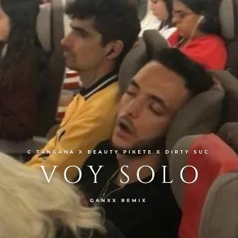 X VOY SOLO X by Ganxx