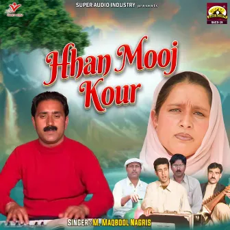 Hhan Mooj Kour by M. Maqbool Nargis