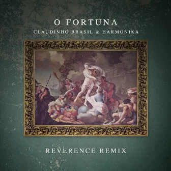 O Fortuna (Reverence Remix) by Reverence