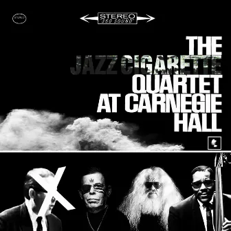 The Jazz Cigarette Quartet at Carnegie Hall by Ghost McGrady