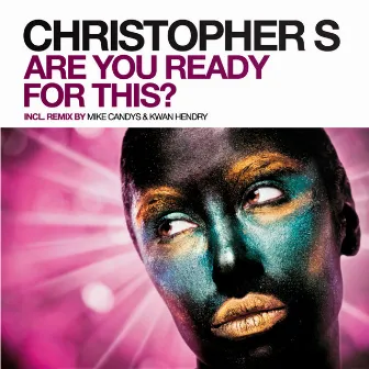 Are You Ready for This? by Christopher S