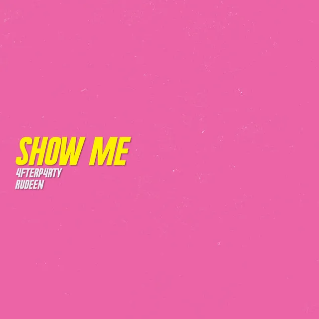 Show Me