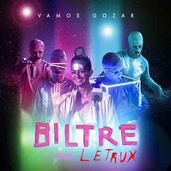 Vamos Gozar by Biltre