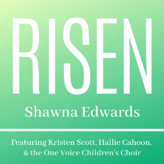 Risen by Shawna Edwards