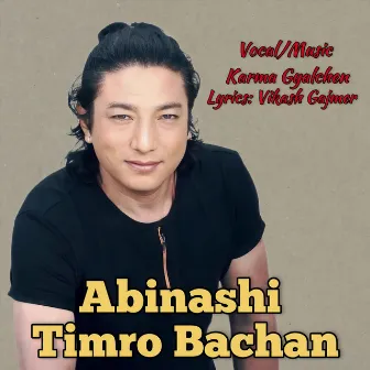 Abinashi Timro Bachan by Vikash Gajmer