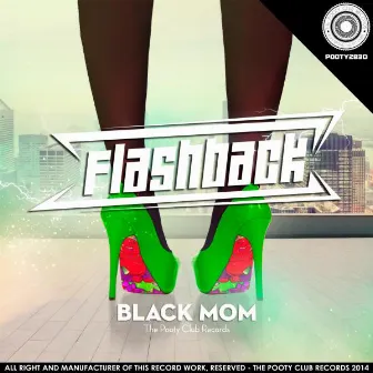 Black Mom by FLASHBACK (SP)