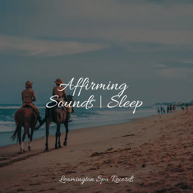 Affirming Sounds | Sleep