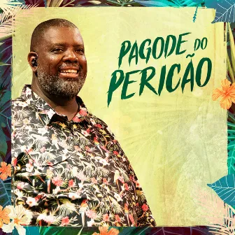 Pagode do Pericão (Ao Vivo) by Péricles