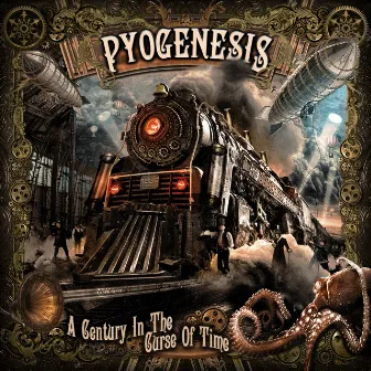 A Century in the Curse of Time by Pyogenesis