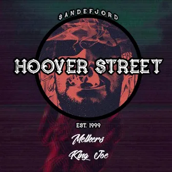 Hoover Street 2018 by King Joe