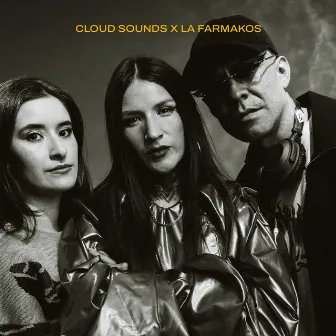 La Farmakos x CLOUD Sounds by CLOUD SOUNDS