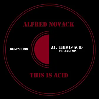 This Is Acid by Alfred Novack