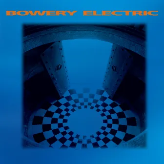 Bowery Electric by Bowery Electric