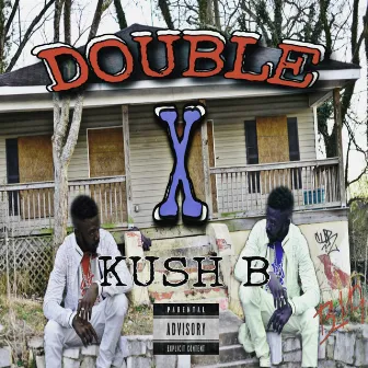 Double X by Kush B