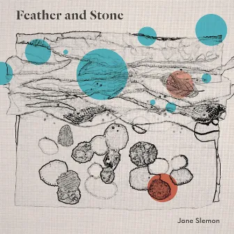 Feather and Stone by Jane Slemon