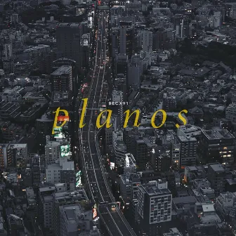 Planos by Erick Di