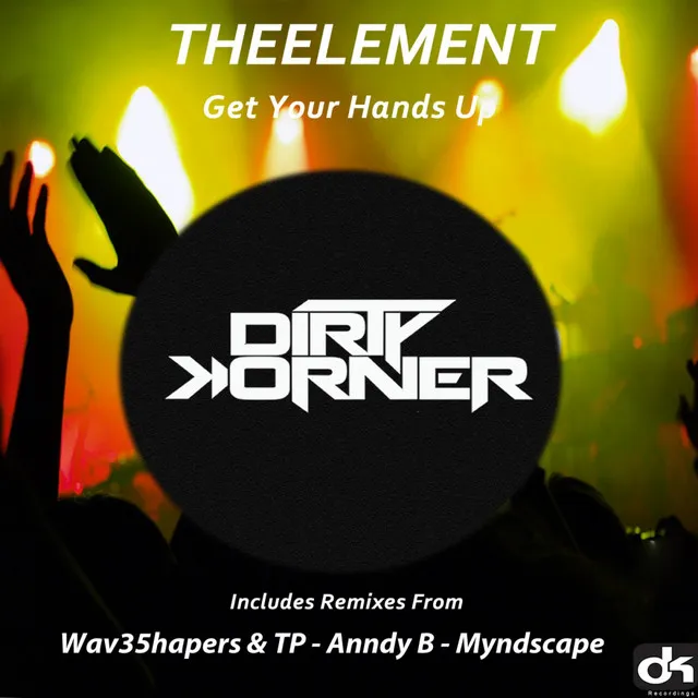 Put Your Hands Up - Wav35hapers & TP Remix