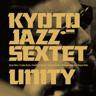 UNITY by Kyoto Jazz Sextet