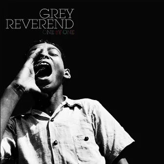 One By One by Grey Reverend