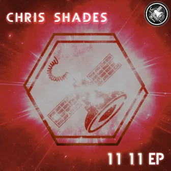 11 11 EP by Chris Shades