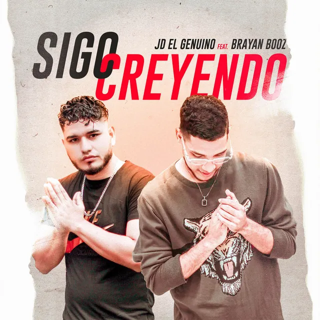 Sigo Creyendo (Jd el Genuino (Brayan Booz)