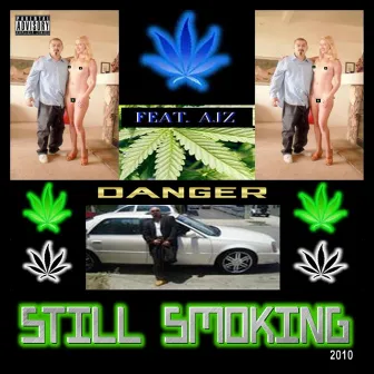 Still Smoking (Remastered) by Danger