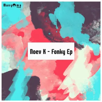 Fonky by Noev K