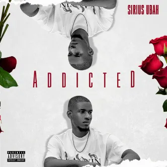 Addicted by Sirius Ubah