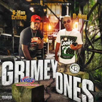 Grimey Ones by Critical Records Presents