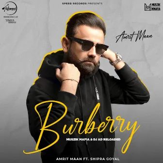 Burberry (Remix) by Amrit Maan