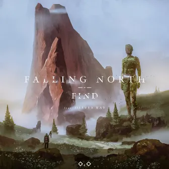 Find (feat. Olivia Ray) by Falling North