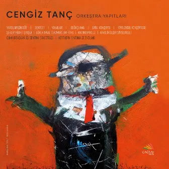 Cengiz Tanç - Orkestra Yapıtları by Northern Sinfonia Of England